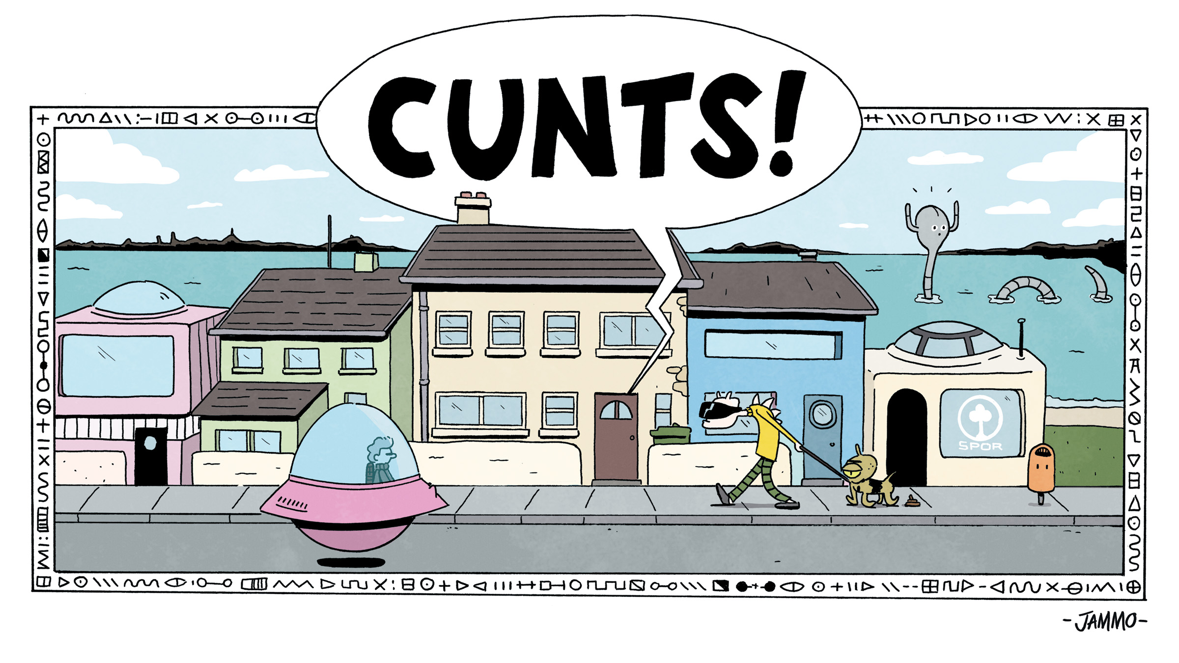 Full page comic panel of a seaside town in the future. An alien creature is walking his pet. A large speech bubble, appearing from a house reads "CUNTS!" 